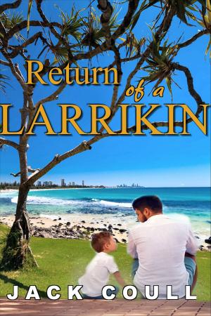 Cover of the book Return of a Larrikin by Talia Teplitzky