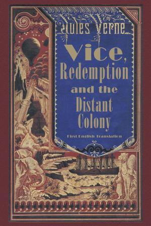 Book cover of Vice, Redemption and the Distant Colony