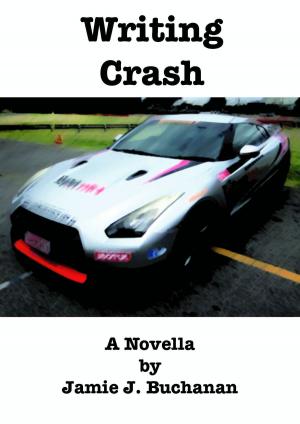 Cover of the book Writing Crash by J. Buchanan
