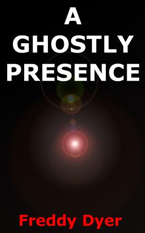 Book cover of A Ghostly Presence