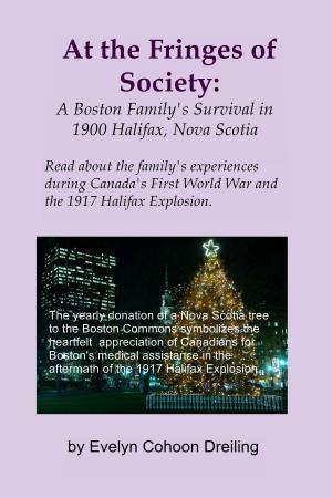 Book cover of At the Fringes of Society: A Boston Family's Survival in 1900 Halifax, Nova Scotia