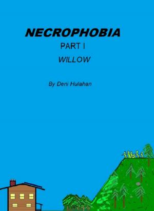 Cover of the book Necrophobia Part I Willow by Joseph J. Jean-Claude