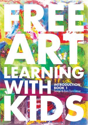 Cover of Free Art Learning With Kids, Introduction Book-I