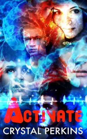 Cover of the book Activate by Crystal Perkins