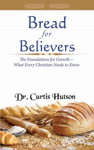 Cover of the book Bread for Believers by Bernard Palmer