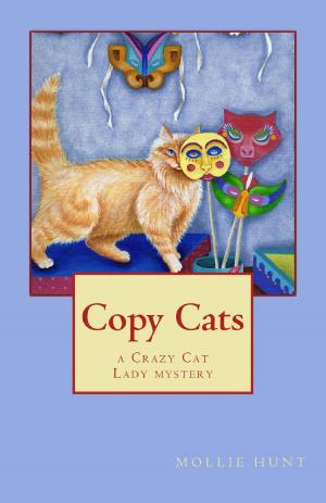 Book cover of Copy Cats, a Crazy Cat Lady Cozy Mystery #2