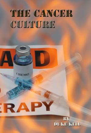 Cover of the book The Cancer Culture by RM Alexander
