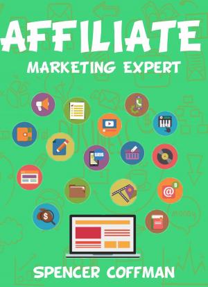 Cover of the book Affiliate Marketing Expert by Nick Vulich
