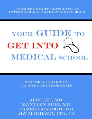 Book cover of Your Guide to Get into Medical School
