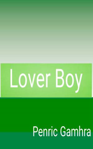 Cover of the book Lover Boy by Ken Kaye