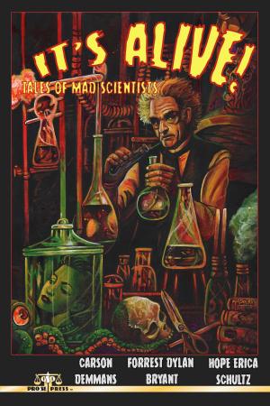 Cover of the book It’s Alive! Tales of Mad Scientists by Jerry Kokich
