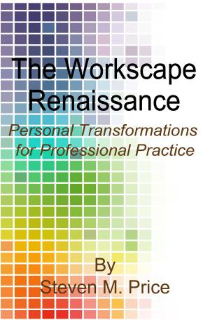 Cover of the book The Workscape Renaissance by Jeff Altman