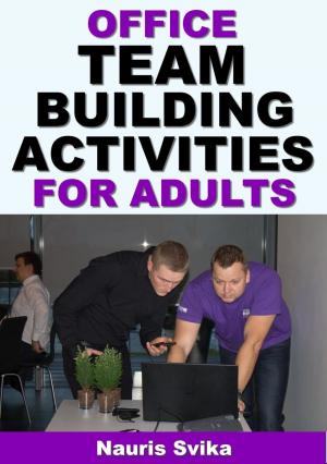 Cover of the book Office Team Building Activities For Adults by Susan Ford Collins, Richard Israel