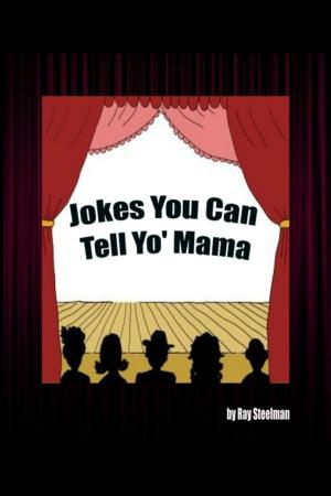 Cover of the book Jokes You Can Tell Yo' Mama by Jean Marie Bauhaus
