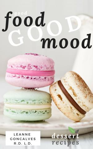 Cover of the book Good Food, Good Mood by Linda Sauvé