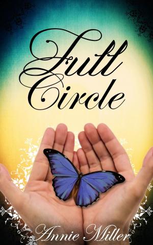 Cover of the book Full Circle by Ava Flynn