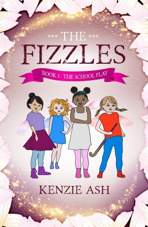Cover of The Fizzles: Book 1: The School Play