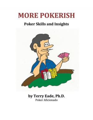 bigCover of the book More Pokerish: Poker Skills and Insights by 