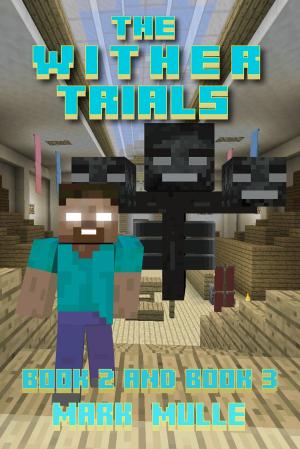 Book cover of The Wither Trials, Book 2 and Book 3