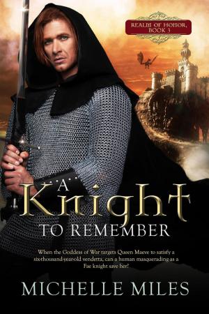 Cover of the book A Knight to Remember by Michelle Miles