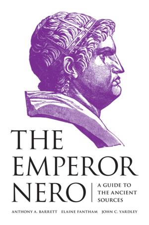 Cover of the book The Emperor Nero by J. Peter Euben