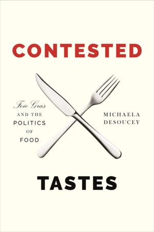 Cover of the book Contested Tastes by Sharon Chester