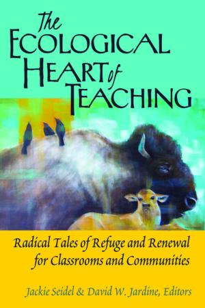 Cover of the book The Ecological Heart of Teaching by Chikako Kitagawa