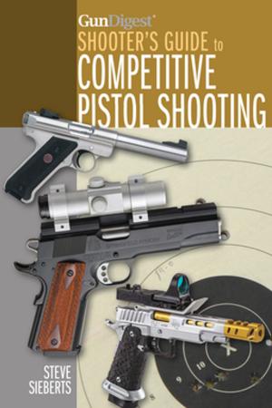 Book cover of Gun Digest Shooter's Guide to Competitive Pistol Shooting