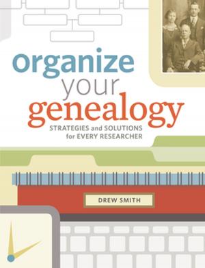 Cover of the book Organize Your Genealogy by Connie Ellefson
