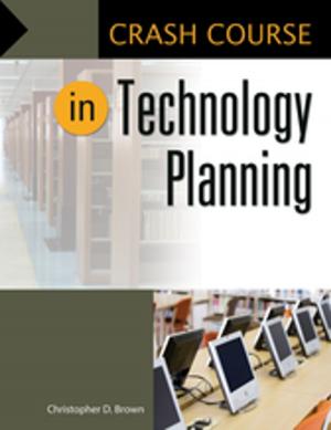Cover of the book Crash Course in Technology Planning by Blanche Woolls, Connie Hamner Williams