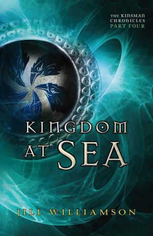 Cover of the book Kingdom at Sea (The Kinsman Chronicles) by Tracie Peterson