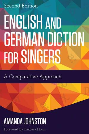 Cover of the book English and German Diction for Singers by Ernest J. Zarra III PhD