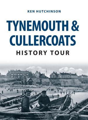 Cover of the book Tynemouth & Cullercoats History Tour by Emma Kay