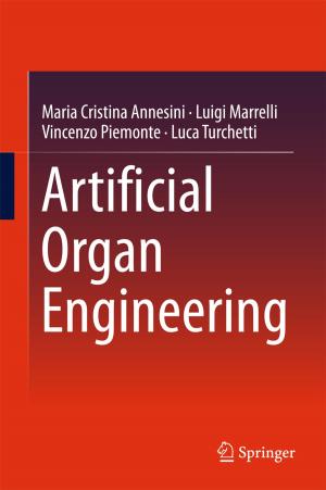 Cover of the book Artificial Organ Engineering by John A.M. de Groot, Pieter Slootweg