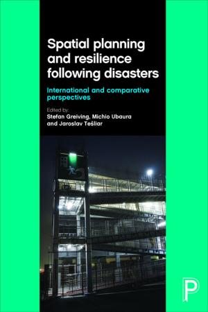 Cover of the book Spatial planning and resilience following disasters by Bhopal, Kalwant
