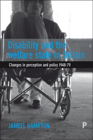 Cover of the book Disability and the welfare state in Britain by Beresford, Peter