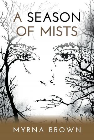 Cover of the book A Season Of Mists by Silvia Fazzari - Monica Fazzari