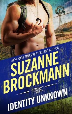 Cover of the book Identity: Unknown by Suzanne Brockmann