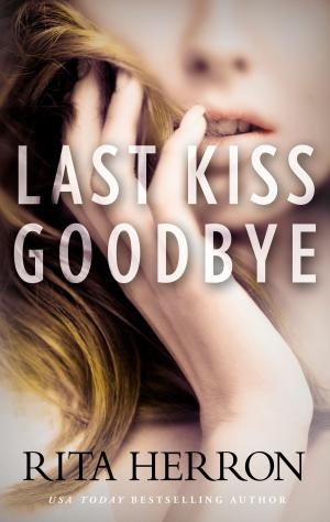 Cover of the book Last Kiss Goodbye by RaeAnne Thayne