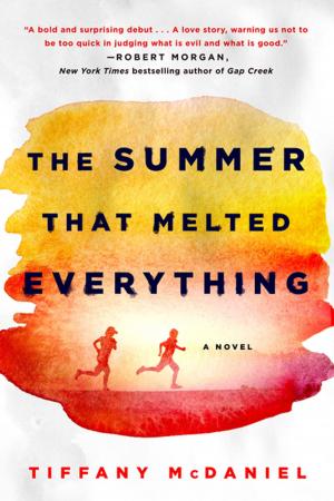 Cover of the book The Summer That Melted Everything by Francis Ray