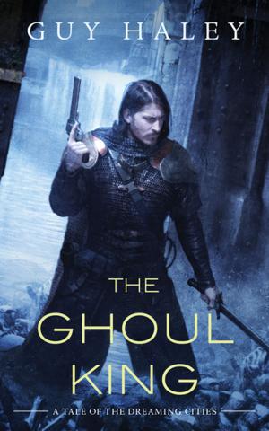 Cover of the book The Ghoul King by Tina Connolly