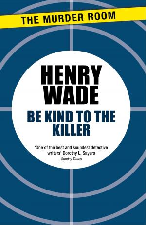 Cover of the book Be Kind to the Killer by Helen McCloy