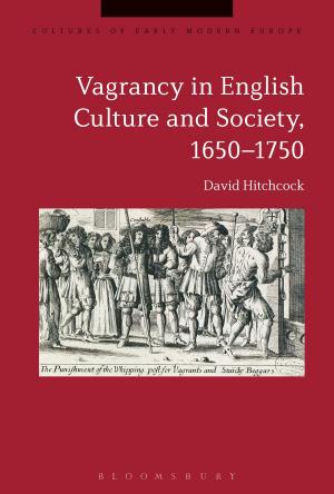 Cover of the book Vagrancy in English Culture and Society, 1650-1750 by Paul Gelder, Mike Peyton