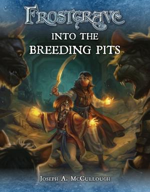 Book cover of Frostgrave: Into the Breeding Pits
