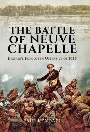Cover of the book The Battle of Neuve Chapelle by Sönke Neitzel