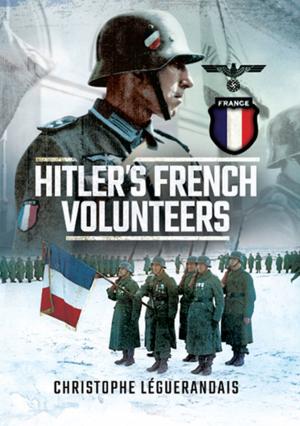 Cover of the book Hitler’s French Volunteers by Nicholas   van der Bijl