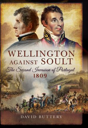 Cover of the book Wellington Against Soult by John Broom