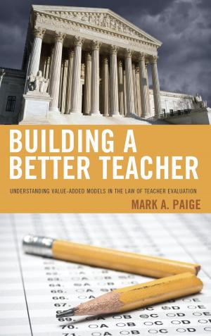 Cover of the book Building a Better Teacher by Gerard Giordano, PhD, professor of education, University of North Florida