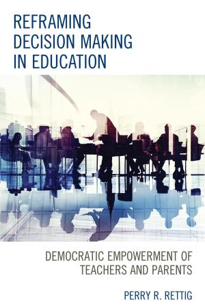 Cover of the book Reframing Decision Making in Education by Christopher M. Cicconi
