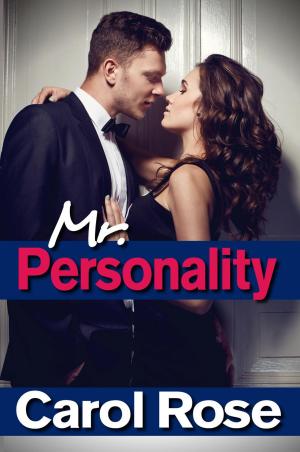 Cover of the book Mr. Personality by Carol Rose